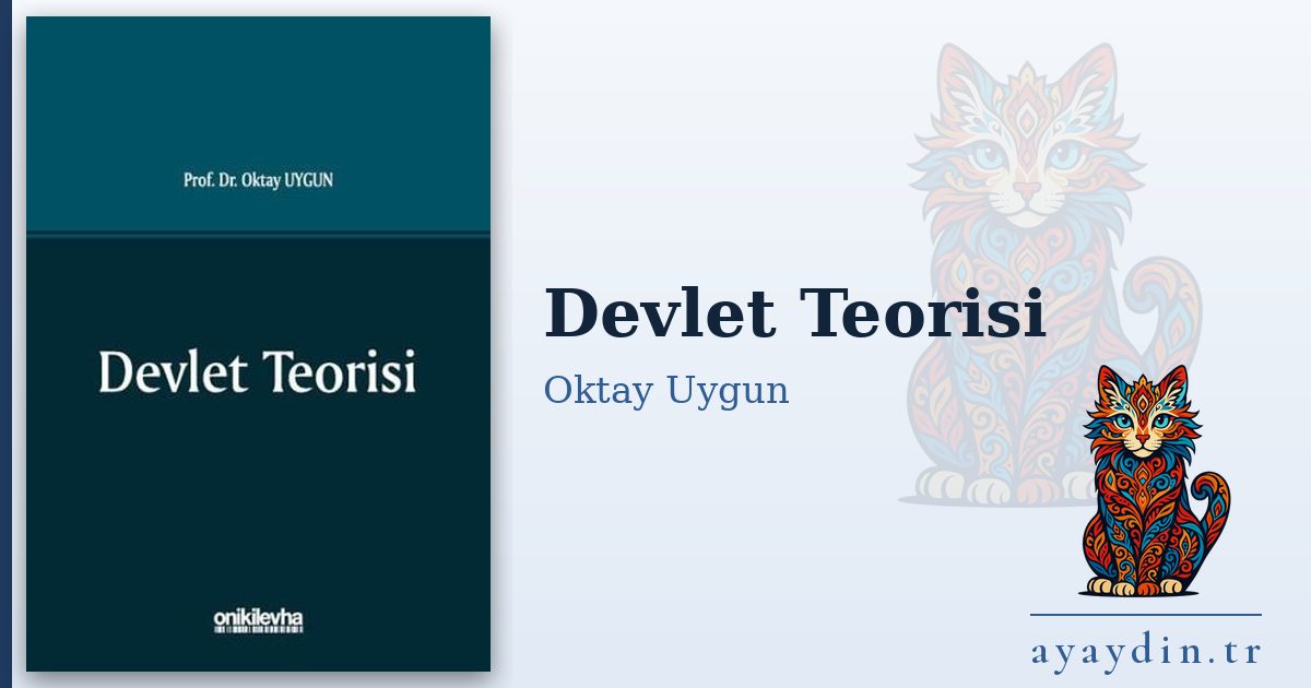 Devlet Teorisi - Oktay Uygun kitap alıntıları ve sözleri