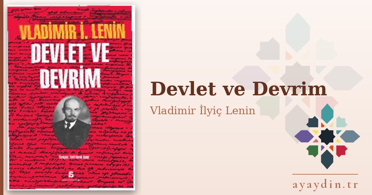 Devlet ve Devrim - Vladimir İlyiç Lenin kitap alıntıları ve sözleri