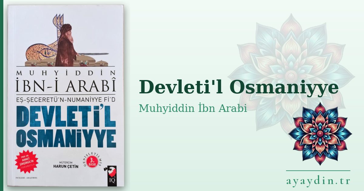 Devleti'l Osmaniyye - Muhyiddin İbn Arabi kitap alıntıları ve sözleri