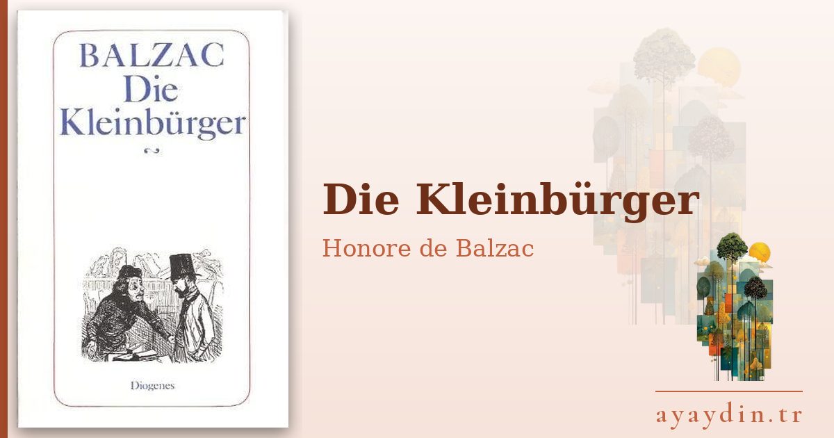 Die Kleinbürger - Honore de Balzac kitap alıntıları ve sözleri