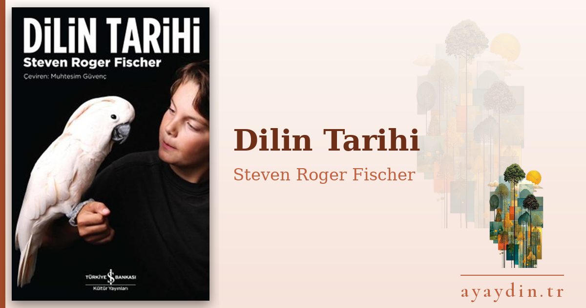 Dilin Tarihi - Steven Roger Fischer kitap alıntıları ve sözleri