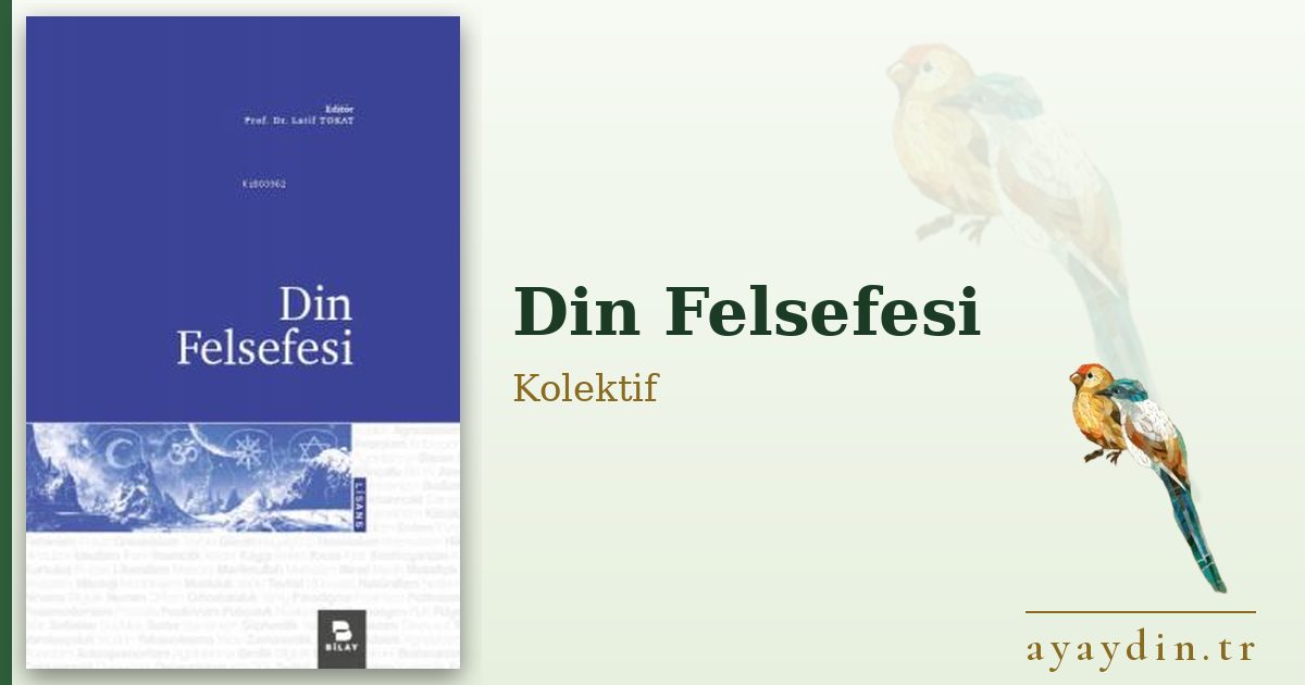 Din Felsefesi - Kolektif kitap alıntıları ve sözleri