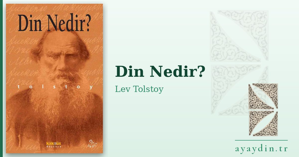 Din Nedir? - Lev Tolstoy kitap alıntıları ve sözleri