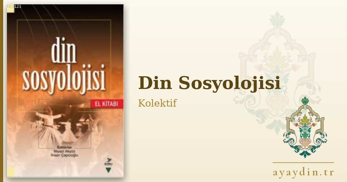 Din Sosyolojisi - Kolektif kitap alıntıları ve sözleri