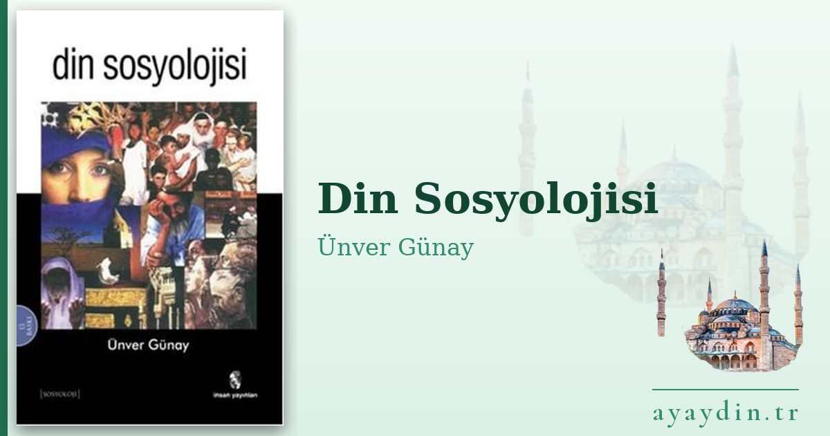 Din Sosyolojisi - Ünver Günay kitap alıntıları ve sözleri