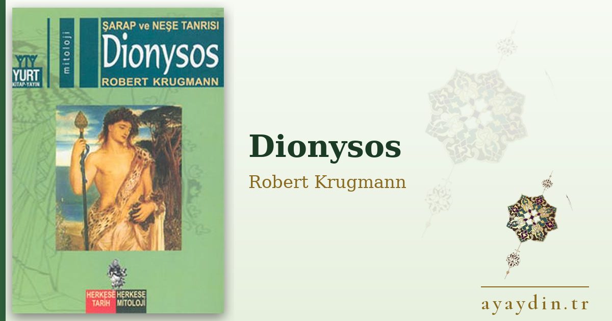 Dionysos - Robert Krugmann kitap alıntıları ve sözleri