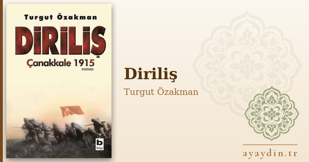 Diriliş - Turgut Özakman kitap alıntıları ve sözleri