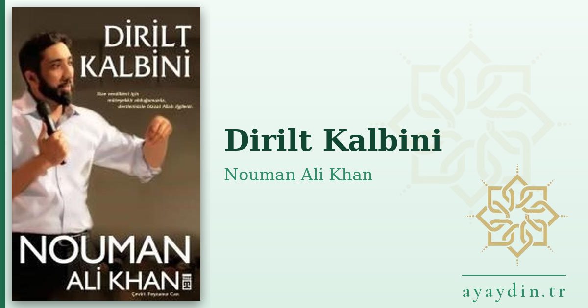 Dirilt Kalbini - Nouman Ali Khan kitap alıntıları ve sözleri