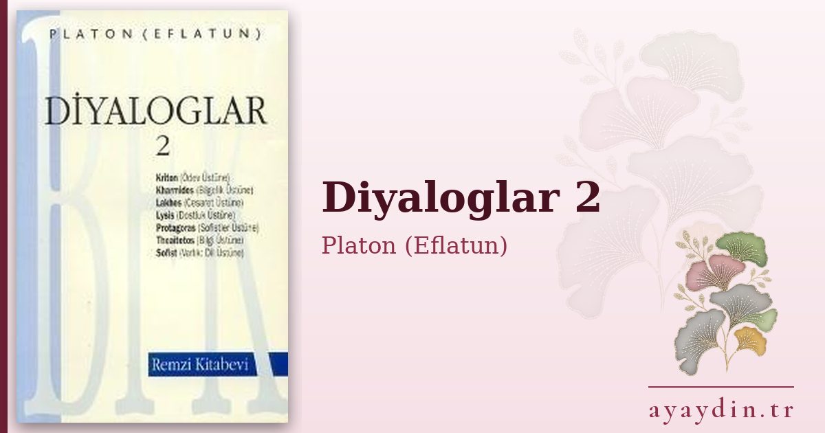 Diyaloglar 2 - Platon (Eflatun) kitap alıntıları ve sözleri