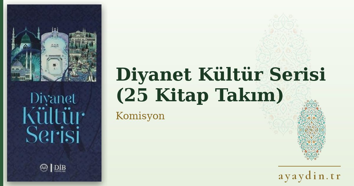 Diyanet Kültür Serisi (25 Kitap Takım) - Komisyon kitap alıntıları ve sözleri