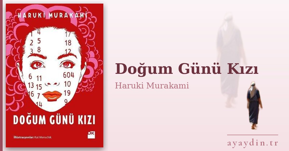 Doğum Günü Kızı - Haruki Murakami kitap alıntıları ve sözleri