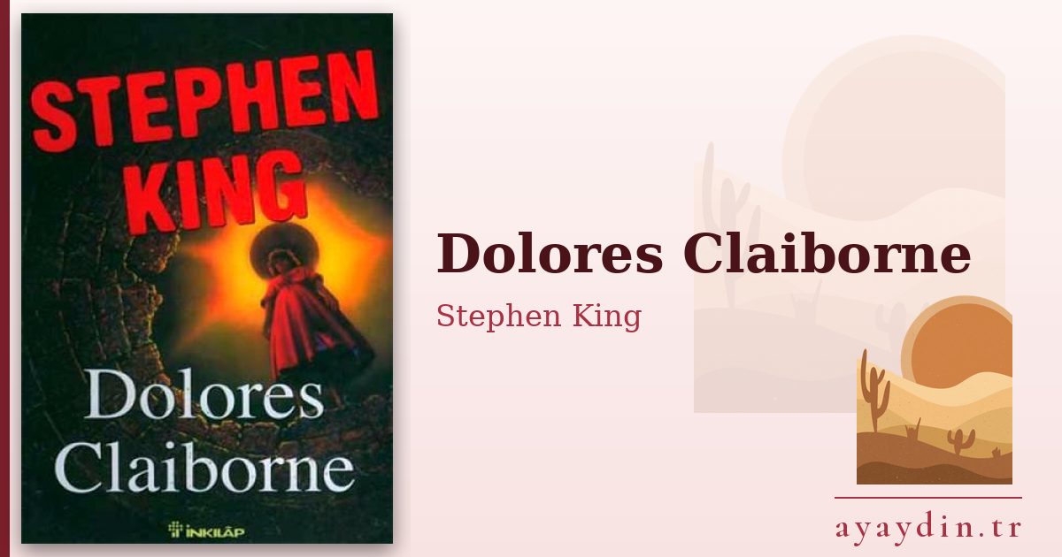 Dolores Claiborne - Stephen King kitap alıntıları ve sözleri