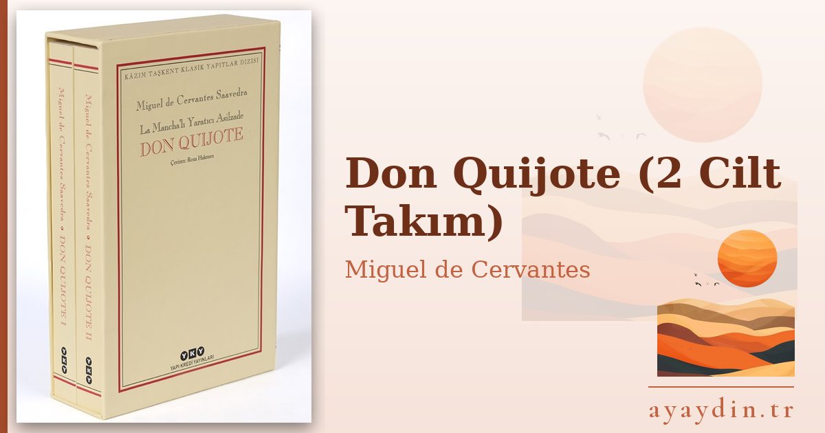 Don Quijote (2 Cilt Takım) - Miguel de Cervantes kitap alıntıları ve sözleri