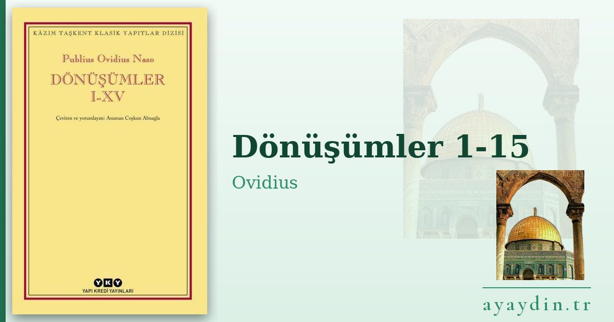 Dönüşümler 1-15 - Ovidius kitap alıntıları ve sözleri