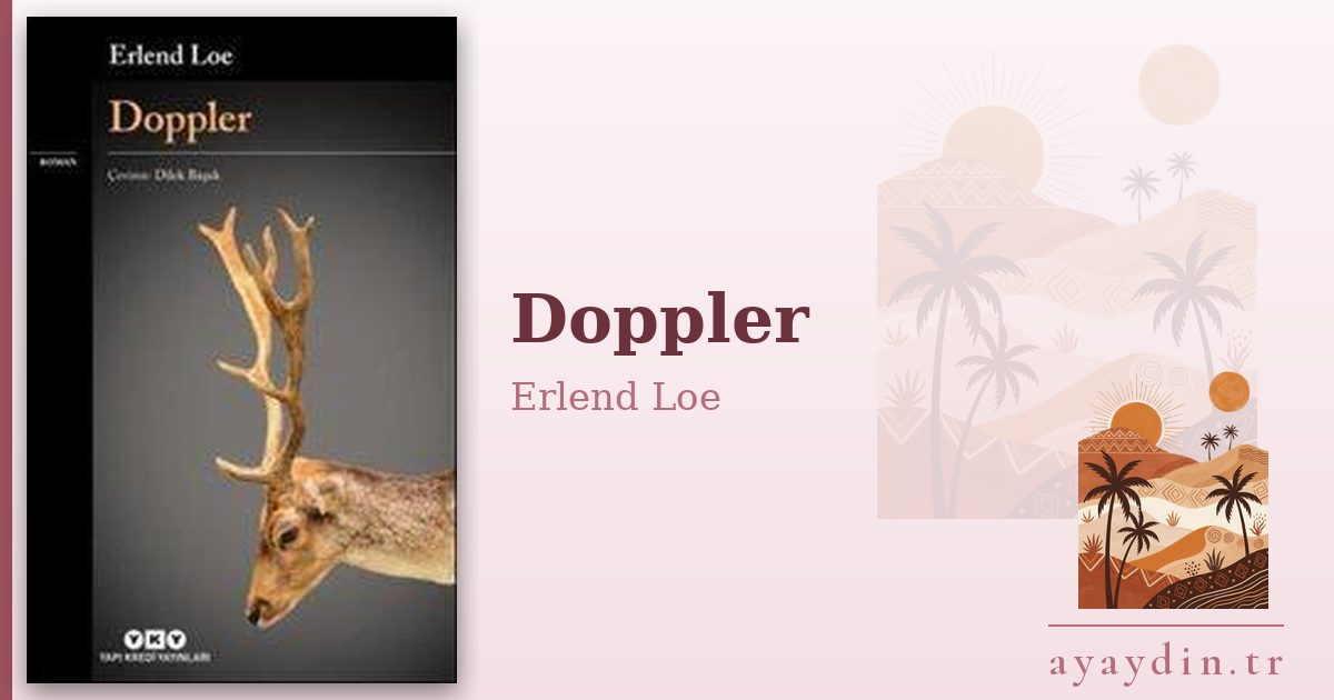 Doppler - Erlend Loe kitap alıntıları ve sözleri
