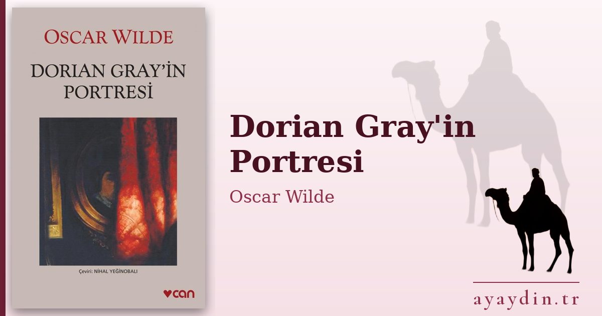 Dorian Gray'in Portresi - Oscar Wilde kitap alıntıları ve sözleri