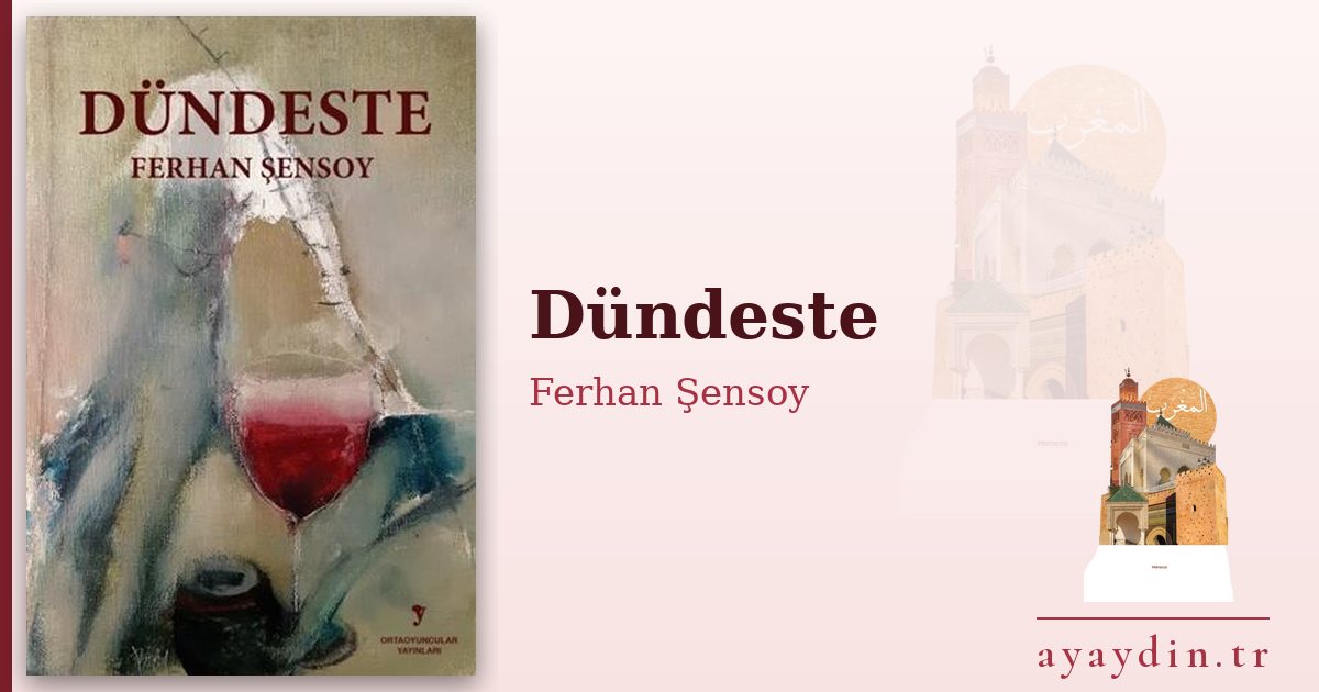 Dündeste - Ferhan Şensoy kitap alıntıları ve sözleri