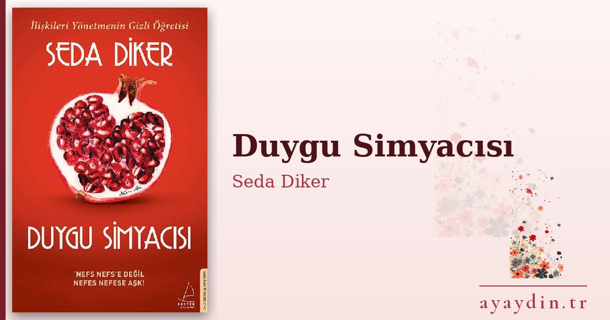 Duygu Simyacısı - Seda Diker kitap alıntıları ve sözleri