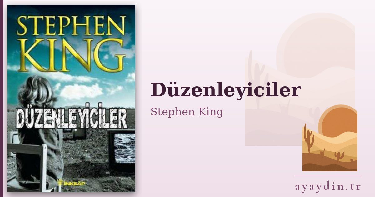 Düzenleyiciler - Stephen King kitap alıntıları ve sözleri