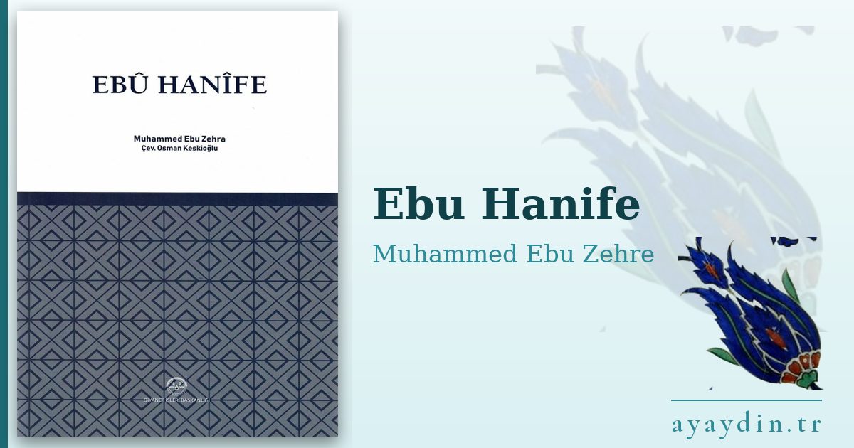 Ebu Hanife - Muhammed Ebu Zehre kitap alıntıları ve sözleri