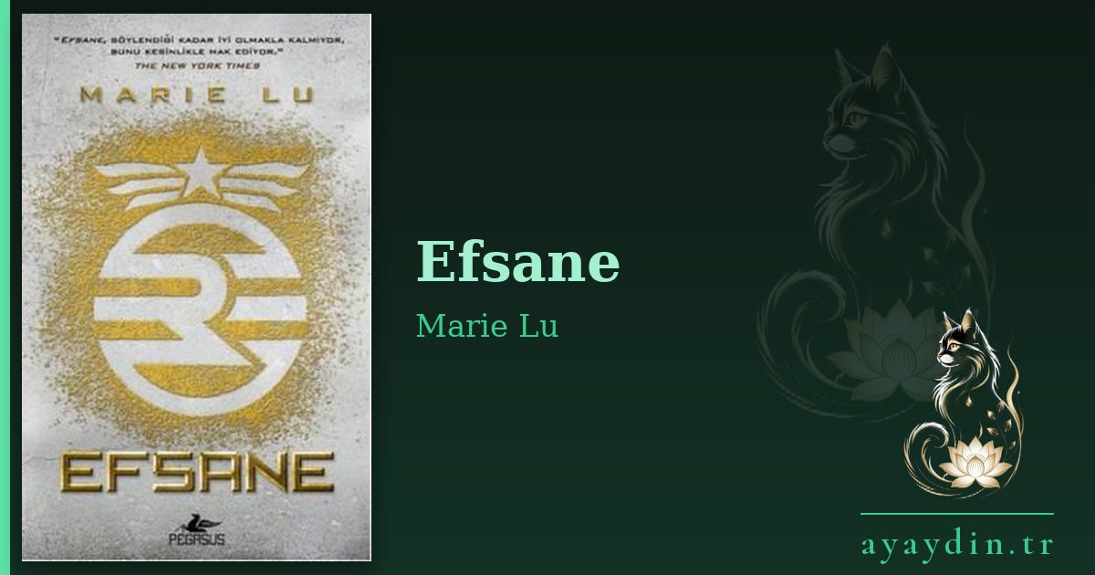 Efsane - Marie Lu kitap alıntıları ve sözleri