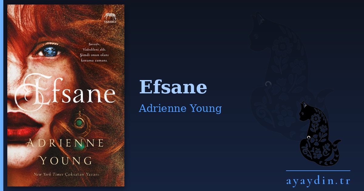 Efsane - Adrienne Young kitap alıntıları ve sözleri