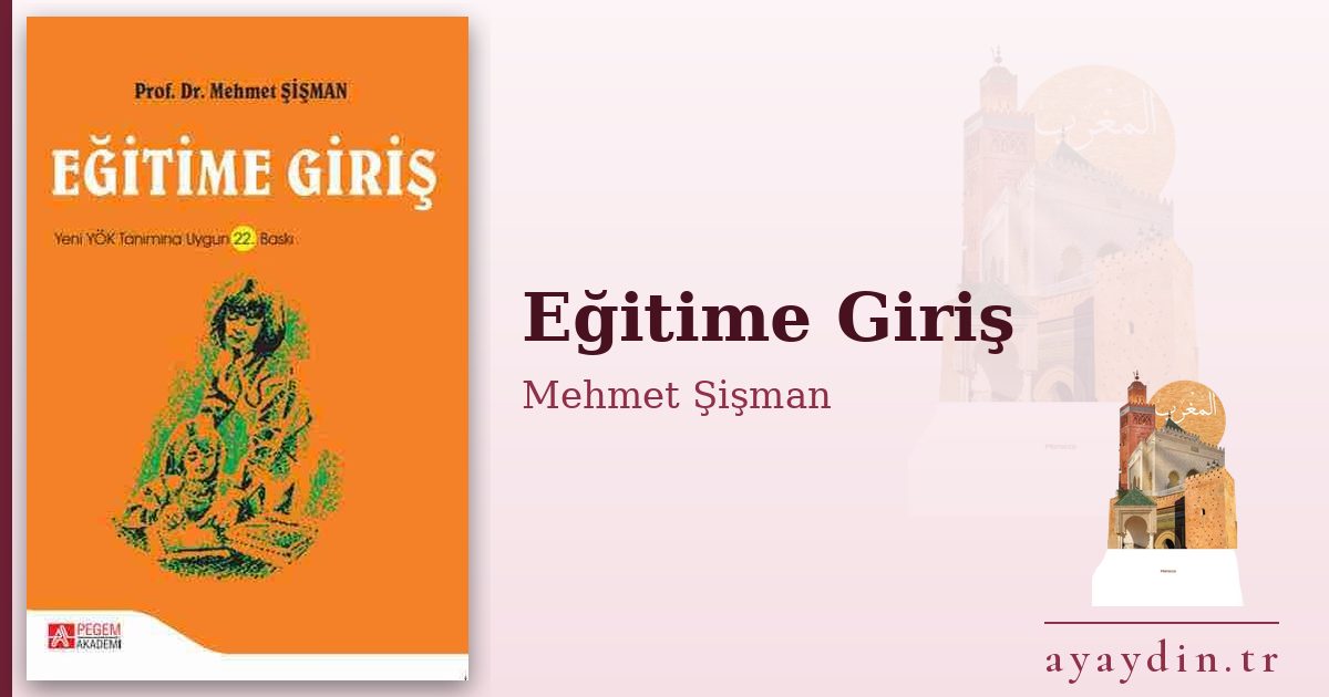 Eğitime Giriş - Mehmet Şişman kitap alıntıları ve sözleri