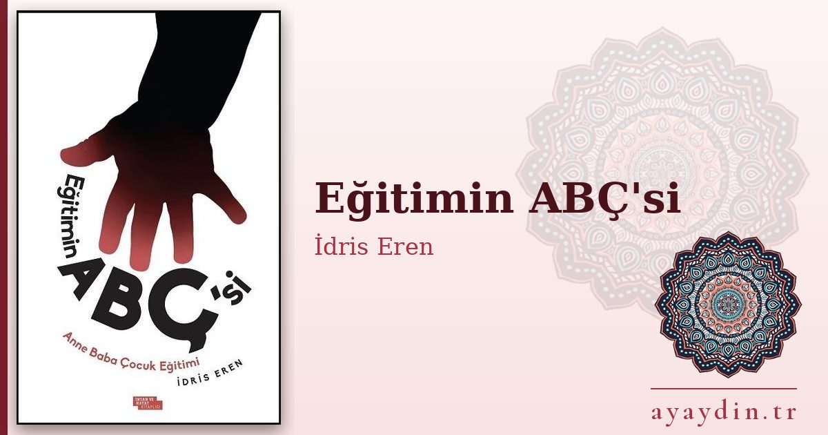 Eğitimin ABÇ'si - İdris Eren kitap alıntıları ve sözleri