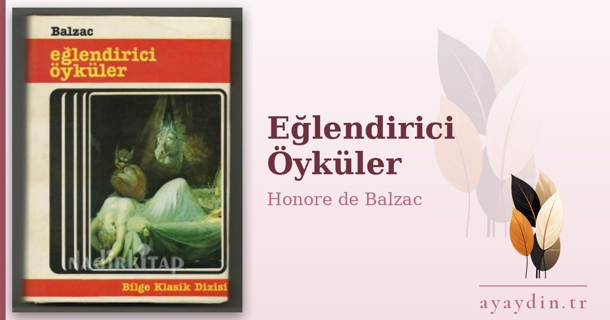 Eğlendirici Öyküler - Honore de Balzac kitap alıntıları ve sözleri