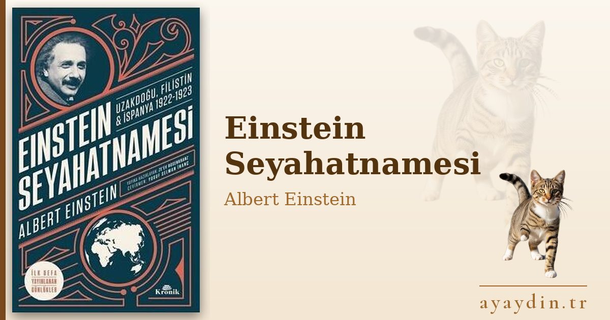 Einstein Seyahatnamesi - Albert Einstein kitap alıntıları ve sözleri