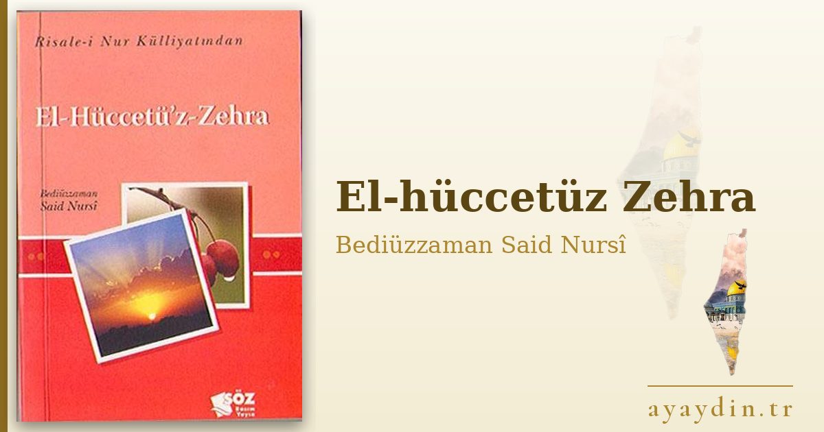 El-hüccetüz Zehra - Bediüzzaman Said Nursî kitap alıntıları ve sözleri