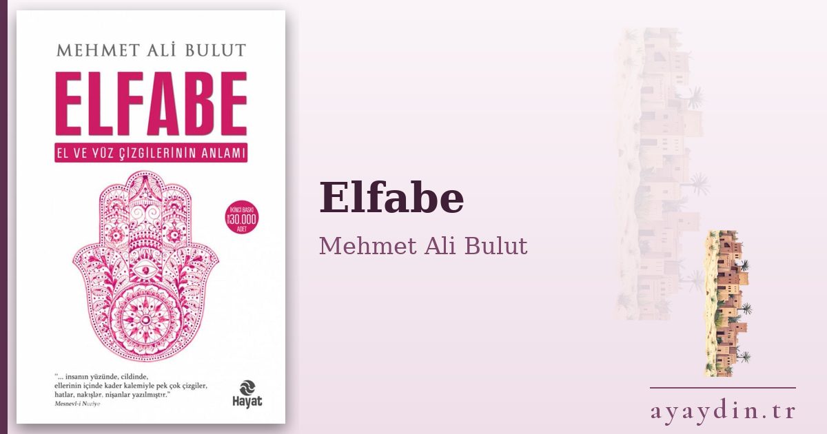 Elfabe - Mehmet Ali Bulut kitap alıntıları ve sözleri