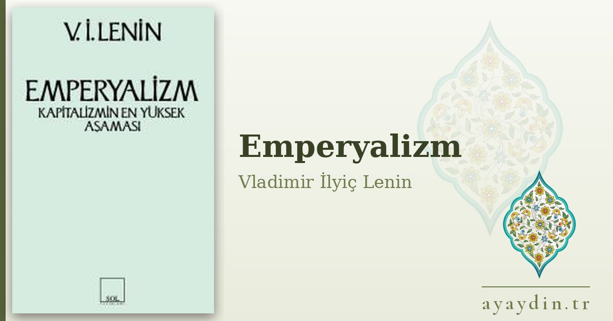 Emperyalizm - Vladimir İlyiç Lenin kitap alıntıları ve sözleri