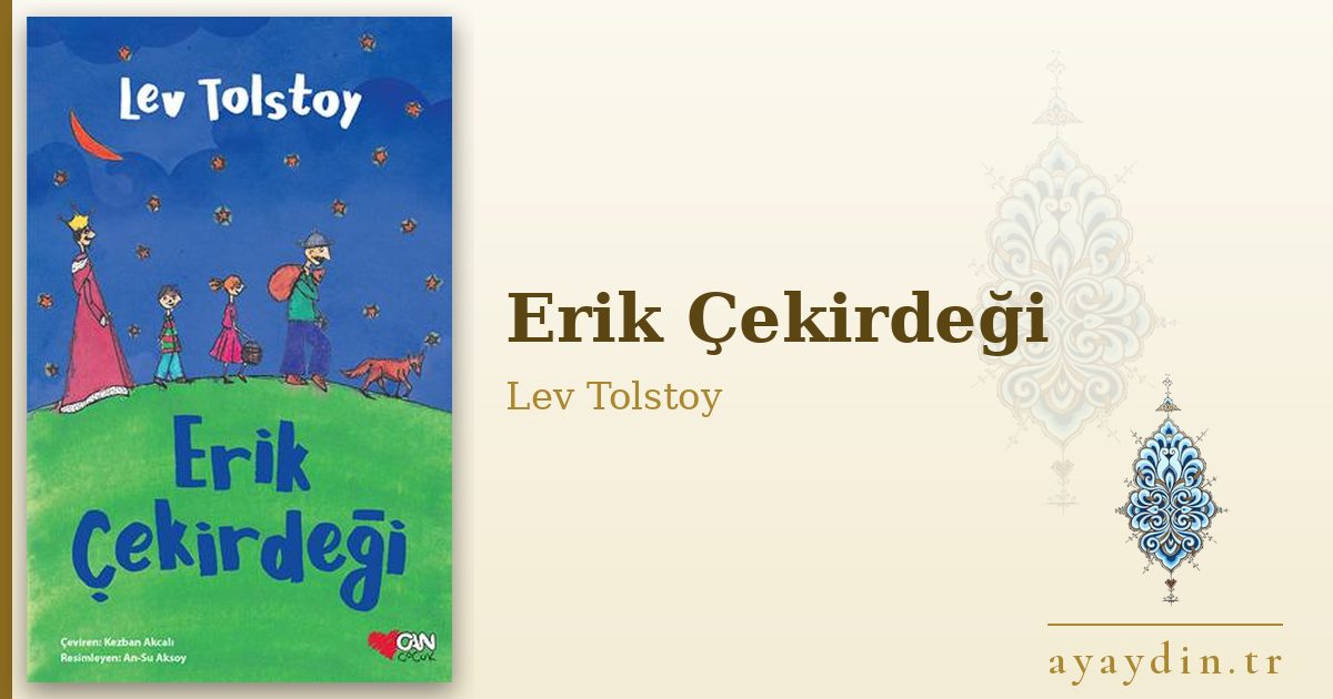 Erik Çekirdeği - Lev Tolstoy kitap alıntıları ve sözleri