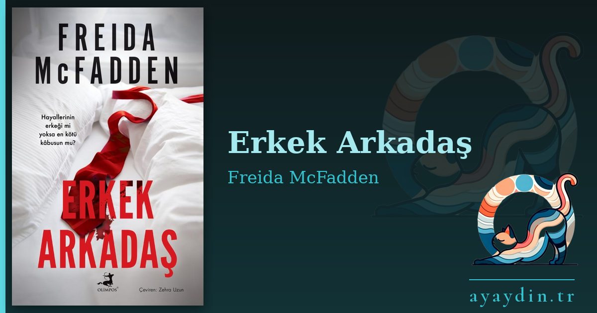 Erkek Arkadaş - Freida McFadden kitap alıntıları ve sözleri