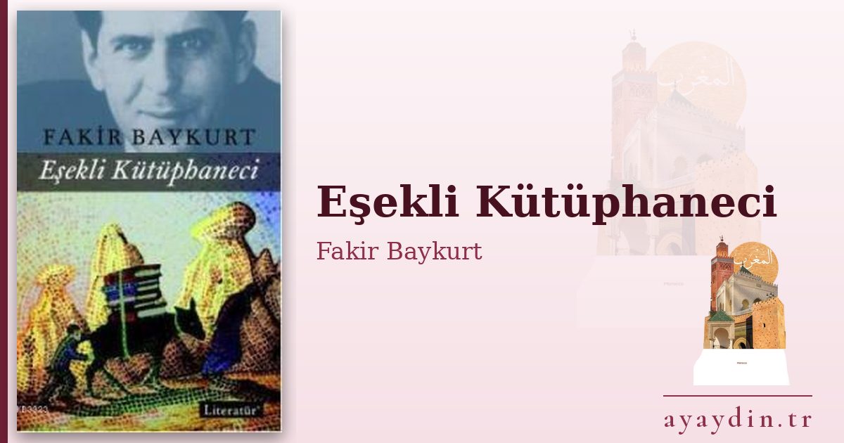Eşekli Kütüphaneci - Fakir Baykurt kitap alıntıları ve sözleri
