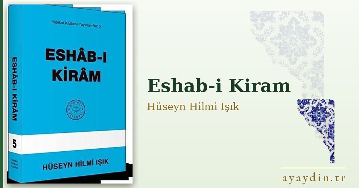 Eshab-i Kiram - Hüseyn Hilmi Işık kitap alıntıları ve sözleri