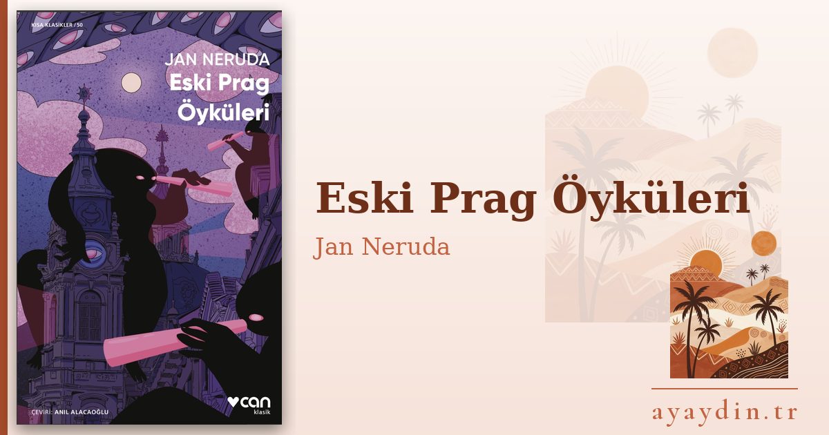 Eski Prag Öyküleri - Jan Neruda kitap alıntıları ve sözleri