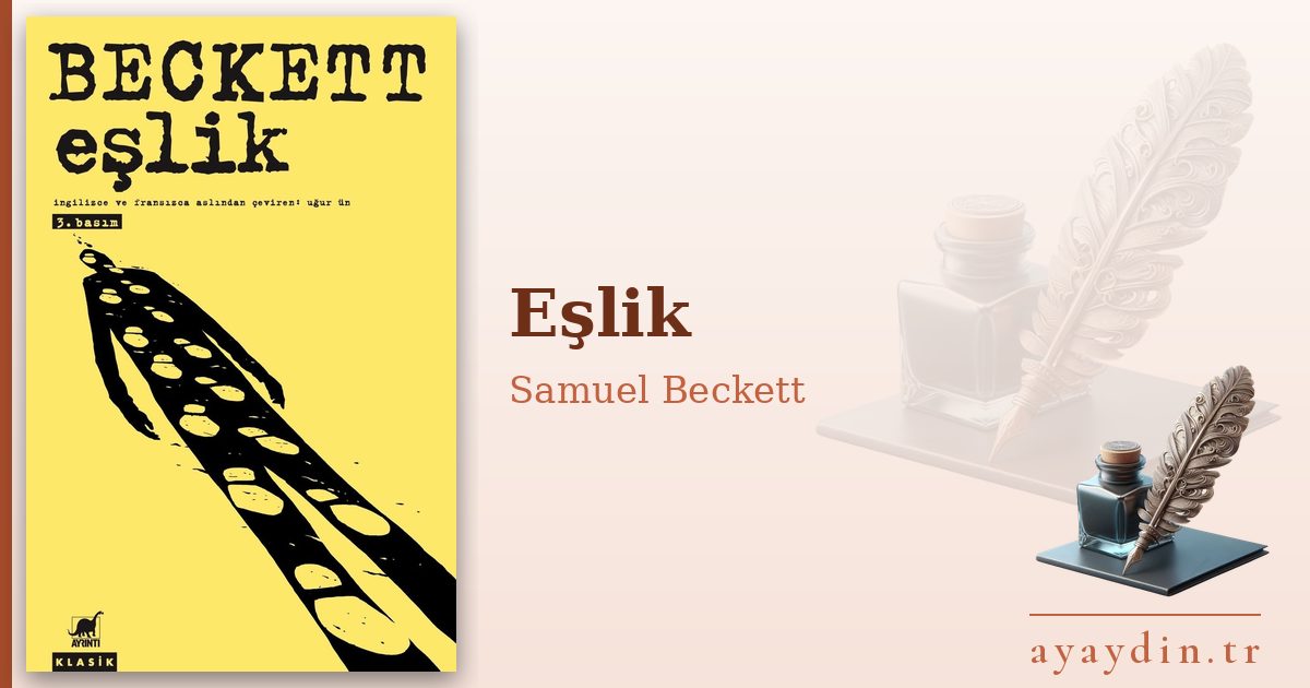 Eşlik - Samuel Beckett kitap alıntıları ve sözleri