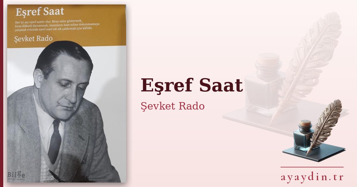 Eşref Saat - Şevket Rado kitap alıntıları ve sözleri