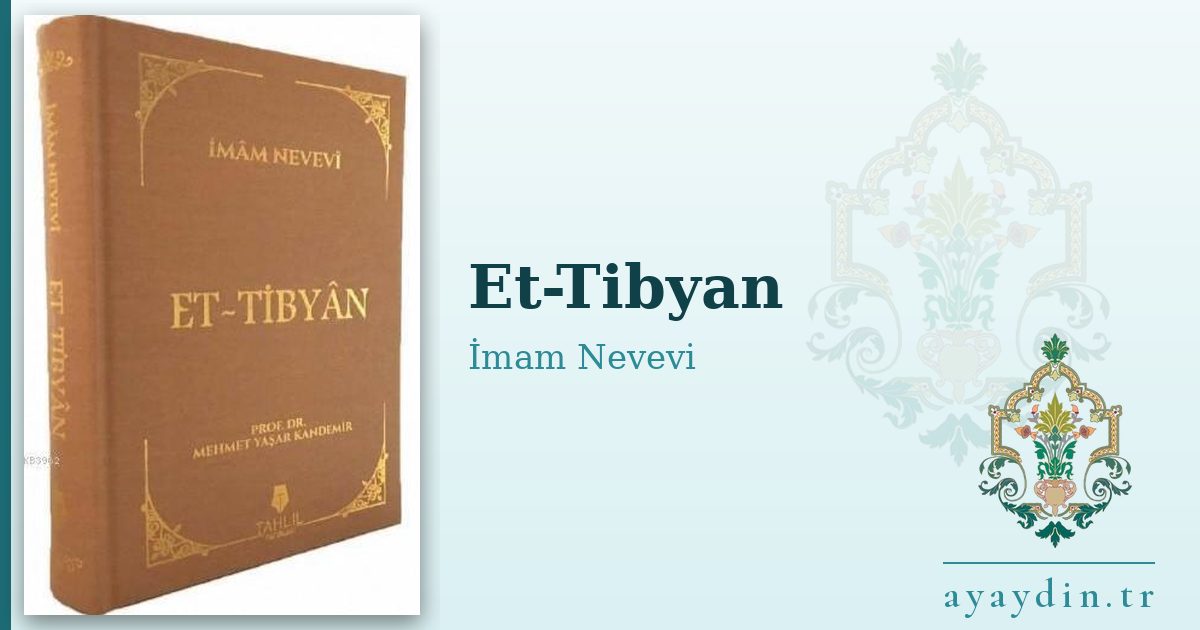 Et-Tibyan - İmam Nevevi kitap alıntıları ve sözleri