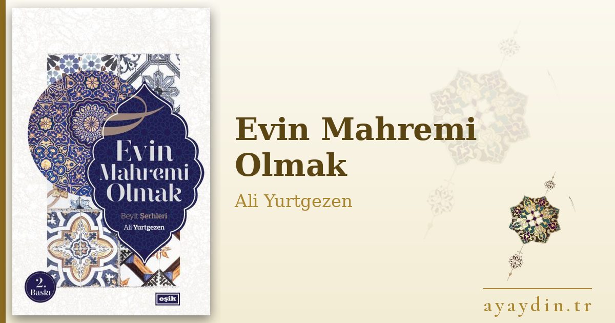 Evin Mahremi Olmak - Ali Yurtgezen kitap alıntıları ve sözleri