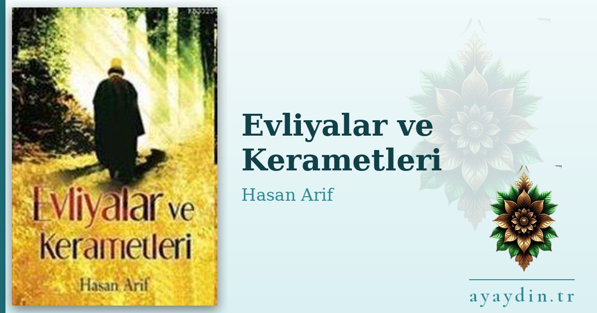 Evliyalar ve Kerametleri - Hasan Arif kitap alıntıları ve sözleri