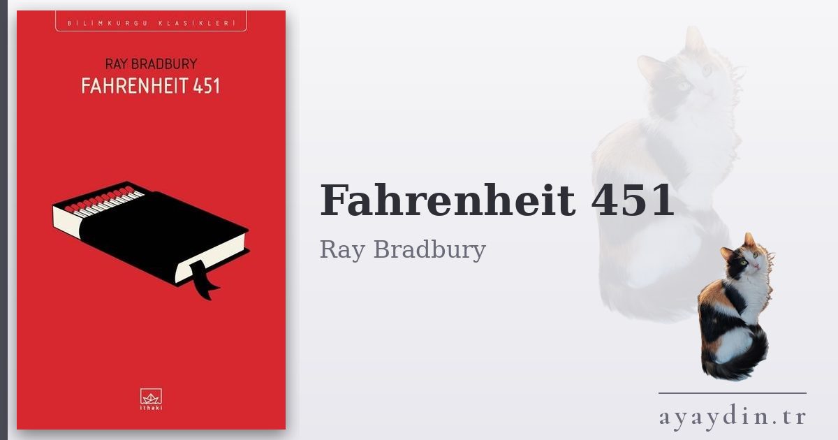 Fahrenheit 451 - Ray Bradbury kitap alıntıları ve sözleri