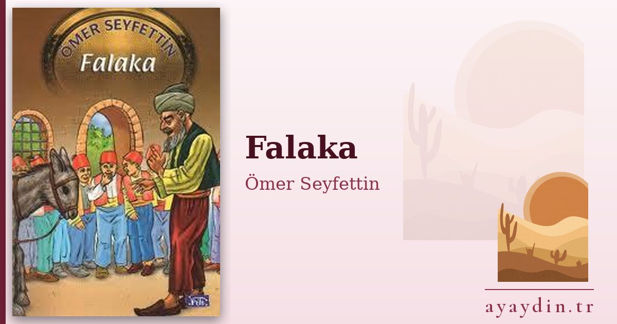 Falaka - Ömer Seyfettin kitap alıntıları ve sözleri