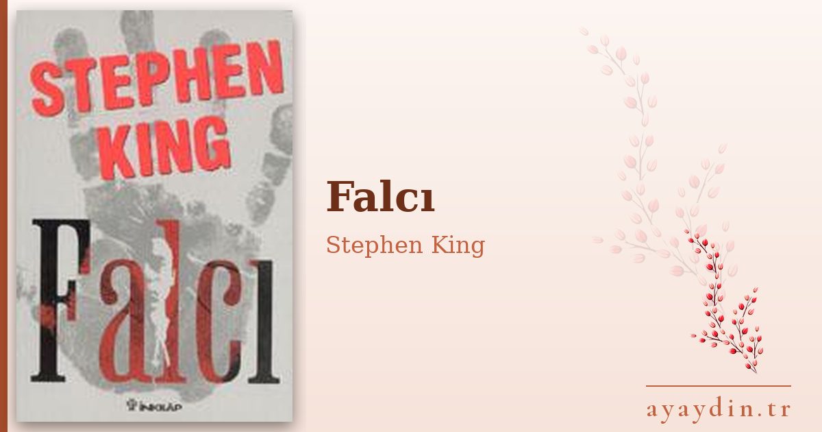 Falcı - Stephen King kitap alıntıları ve sözleri