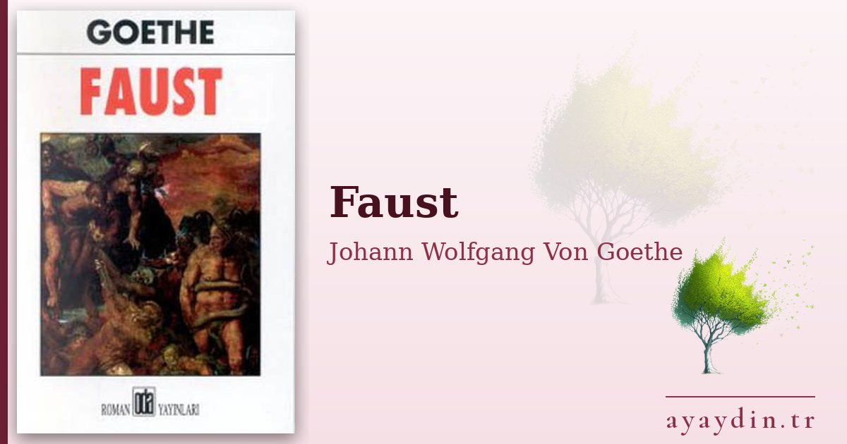 Faust - Johann Wolfgang Von Goethe kitap alıntıları ve sözleri