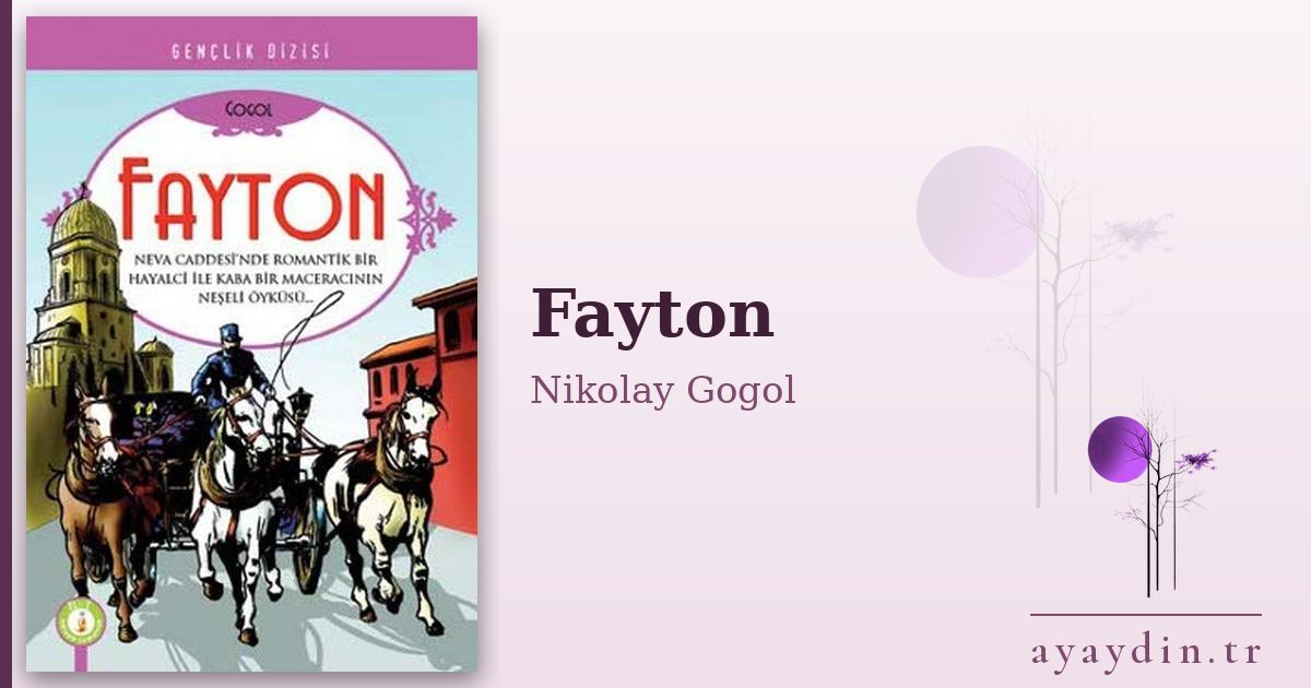 Fayton - Nikolay Gogol kitap alıntıları ve sözleri