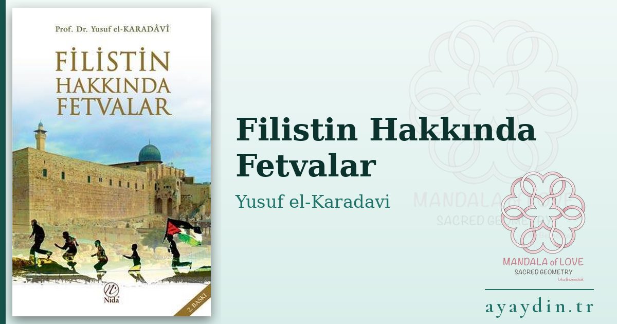 Filistin Hakkında Fetvalar - Yusuf el-Karadavi kitap alıntıları ve sözleri