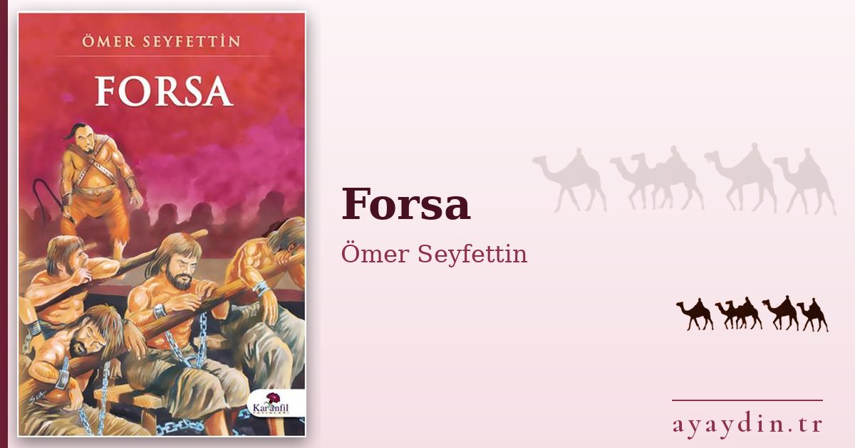 Forsa - Ömer Seyfettin kitap alıntıları ve sözleri